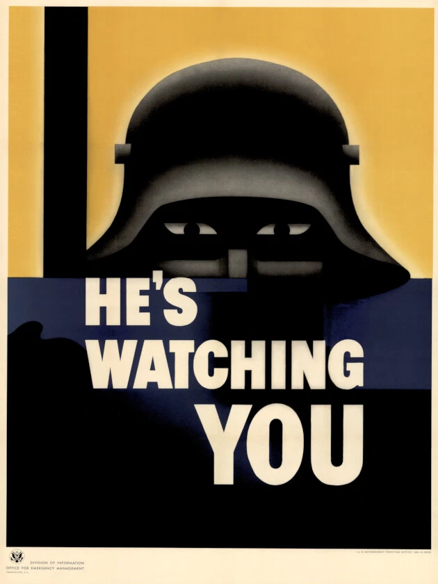 1942 He's Watching You Propaganda Poster Print, Anti-Fascist WW2 World War 2 II - Image 1 of 2