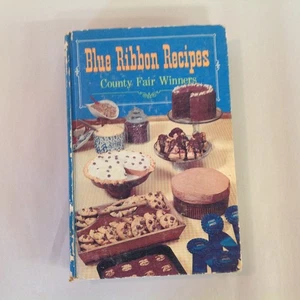 Vintage 1968 Hardcover Blue Ribbon Recipes: County Fair Winners Favorite Recipes - Picture 1 of 20