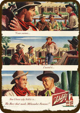 1948 Cowboy & Cowgirl drink SCHLITZ BEER Vntg-Look DECORATIVE REPLICA METAL SIGN