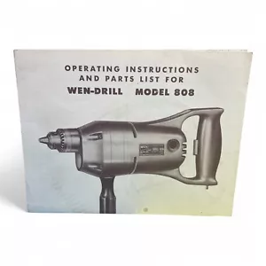 Wen-Drill Model 808 Operating Instructions and Parts List Manual - Picture 1 of 6