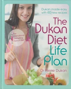 The Dukan Diet Life Plan by Dr Pierre Dukan (Hardcover, 2011) - Foto 1 di 4