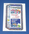 Wacky Packages Ans7 Silver Flash Foil #6 Crimetapp      Nm/Mt
