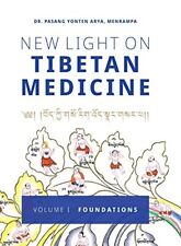 Pasang Yonten Arya New Light on Tibetan Medicine (Hardback)