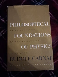 Rudolf Carnap / PHILOSOPHICAL FOUNDATIONS OF PHYSICS ~ First Edition 1966 - Picture 1 of 7