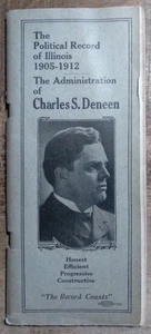 1912 Charles S Deneen The Political Record of Illinois 1905-1912 Administration - Picture 1 of 7