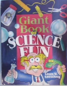 Giant Book of Science Fun by Louis V Loeschnig - Imagen 1 de 2