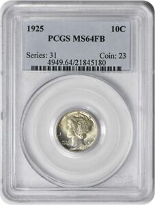 1925 Mercury Silver Dime MS64FB PCGS