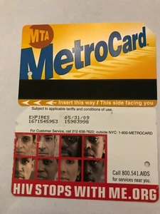 COLLECTIBLE NYC METROCARD METRO CARD MTA HIV STOPS WITH ME 2009 EXPIRED NO VALUE - Picture 1 of 3