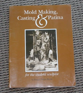 MOLD MAKING, CASTING AND PATINA By Bruner F. Barrie - Picture 1 of 1