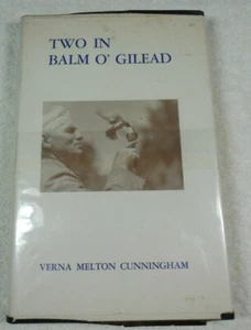 Two in Balm O' Gilead Verna Melton Cunningham Signed Inscribed 1st Ed 160-25C - Imagen 1 de 12