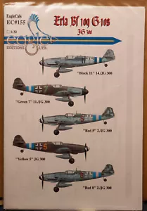 1/32 EAGLECALS EC#155 ERLA BF 109 G10S JG 300, EDIZIONI EAGLE RARE FUORI PRODUZIONE. - Foto 1 di 3