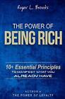 The Power Of Being Rich 10 And Essential Principl Brooks