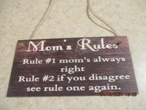 "Mom's Rules" rustic wood hanging sign 4" x 8" - Picture 1 of 2