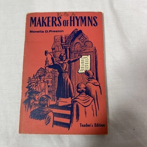 Makers Of Hymns 1962 Rare Vintage Paperback Book By Novella Preston - Picture 1 of 6