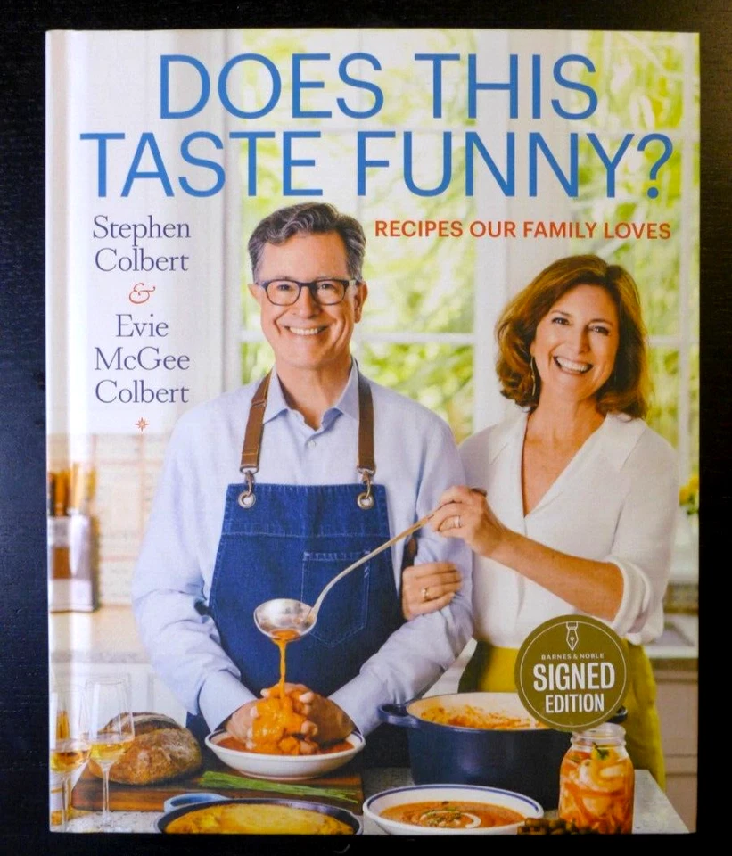 Does This Taste Funny? : Recipes Our Family Loves by Evie McGee Colbert and Stephen Colbert (2024, Hardcover)