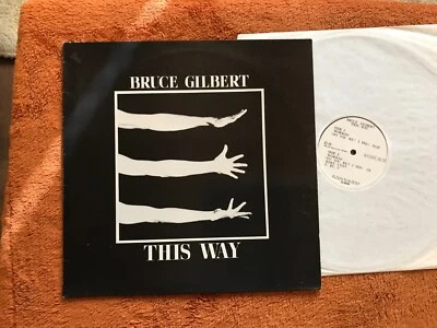 BRUCE GILBERT This Way UK ’84 Michael Clark Art Dance LP Wire NM Vinyl punk fall - Image 1 of 4