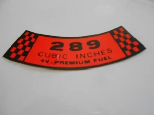 1967-68 Reproduction Ford 289-4 Air Cleaner Decal - Foto 1 di 1