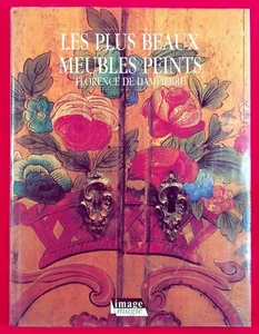 LES PLUS BEAUX MEUBLES PEINTS - MOBILIER - ARTS DECORATIFS - F. DE DAMPIERRE - Imagen 1 de 4