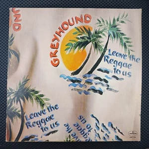 Greyhound – Leave The Reggae To Us (Mercury – SRM-1-1054) - Foto 1 di 4