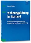 Wohnungsluftung im Bestand: Hocheffiziente und , Pfluger Paperback*.