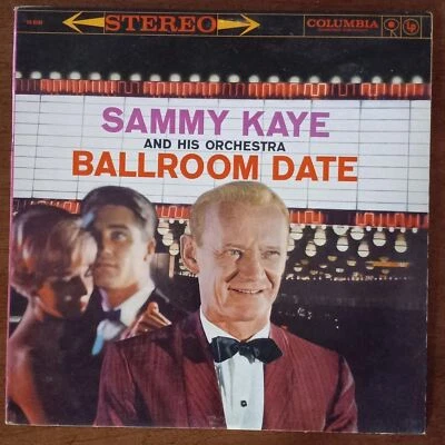 SAMMY KAYE BALLROOM DATE COLUMBIA CS 8182 VINYL LP 98-65 Foto 1 de 4