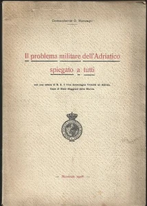 Roncagli - Il problema militare dell'Adriatico spiegato a tutti - Roma 1918 WWI - Picture 1 of 1