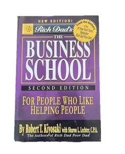 Rich Dad’s The Business School, 2nd Edition, For People Who Like Helping People - Picture 1 of 3