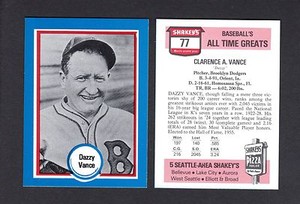 #77 Clarence A "DAZZY" VANCE, Dodgers | Shakeys Pizza HoF/All-Time Greats series