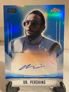 2023 Topps Star Wars Chrome #A-OA Dr Pershing Auto Blue Refractor #076/150 - Picture 1 of 2