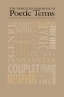Princeton Handbook of Poetic Terms, Hardcover by Greene, Roland (EDT); Cushma...