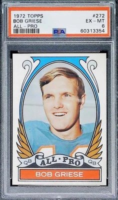 1972 Topps Football #272 Bob Griese ALL PRO Miami Dolphins PSA 6 EX-MT - Image 1 of 2