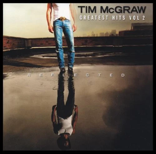 TIM McGRAW - REFLECTED : GREATEST HITS  Vol.2 CD ~ FAITH HILL ~ BEST OF  *NEW* - Image 1 of 1