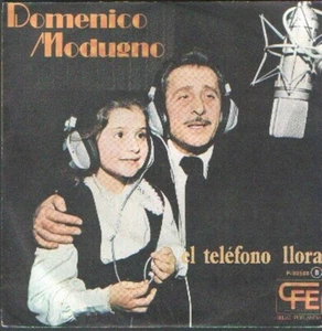 DOMENICO MODUGNO 7"PS Spain 1975 El teléfono llora CLAUDE FRANÇOIS In Spanish - Picture 1 of 1