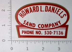 Calcomanía adhesiva publicitaria vintage Howard Daniels Sand Company Big Rock Virginia - Imagen 1 de 1