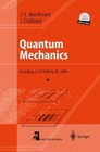 Quantum Mechanics [With CDROM]
