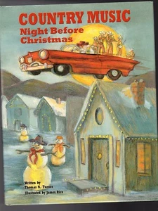 Country Music Night Before Christmas Book 2003 By Thomas N. Turner - Picture 1 of 6