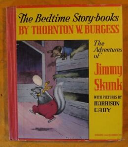 THE ADVENTURES OF JIMMY SKUNK : The Bedtime Story Books. [Couverture rigide] Burgess, T