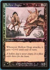 Hollow Dogs FOIL 7th Edition PLD Black Common MAGIC CARD (ID# 227857) ABUGames