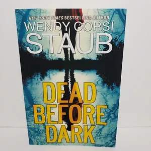 Dead Before Dark by Wendy Corsi Staub (2020, Mass Market) Brand New Paperback - Picture 1 of 6