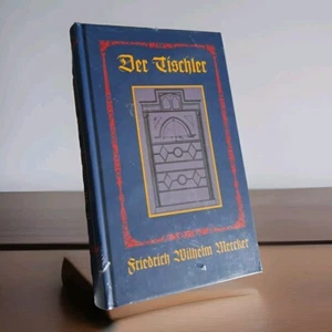 DER TISCHLER_von Friedrich Wilhelm Mercker_neu_Handwerksbuch -Möbeltischler - Bild 1 von 5