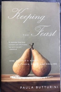 KEEPING THE FEAST ONE COUPLE'S STORY LOVE FOOD HEALING BUTTURINI 1st TPB EDITION - Picture 1 of 3