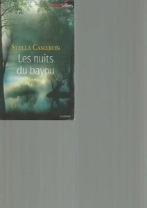 BEST SELLERS - LES NUITS DU BAYOU - STELLA CAMERON - Picture 1 of 2