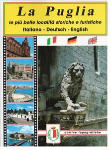 LA PUGLIA Le più belle località storiche e turistiche - Ita - Deutsch - English - Foto 1 di 1