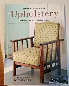 QUICK AND EASY UPHOLSTERY Book Hardcover NEW - Imagen 1 de 2