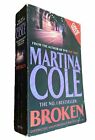 Broken: A dark and dangerous serial killer thriller by Martina Cole (Paperback)