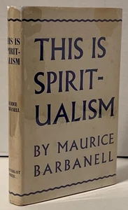 1967 “This Is Spiritualism” Maurice Barbanell 3rd Impression In DJ - Picture 1 of 10