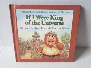 Vintage 1984 Fraggle Rock If I Were King of the Universe Hard Cover Book - Bild 1 von 13