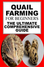 Karen June P Quail Farming For Beginners (Paperback)