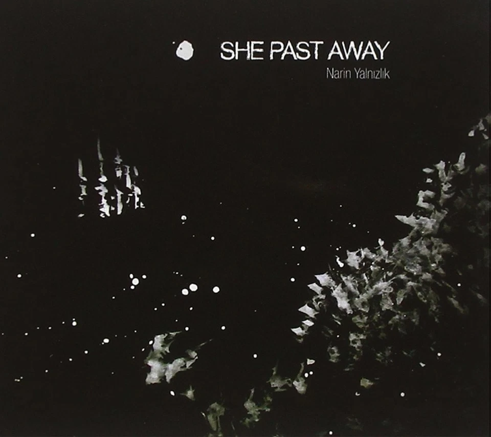 She Past Away Narin Yalnizlik CD Digipack 2015
