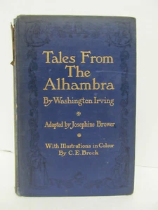 WASHINGTON IRVING - Tales From The Alhambra - Brower - C.G. Brock Houghton 1910 - Picture 1 of 12